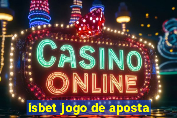 isbet jogo de aposta